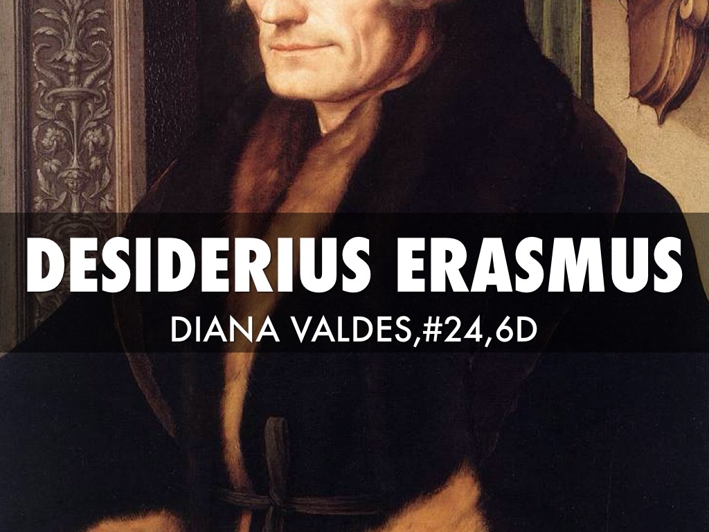 DESIDERIUS ERASMUS