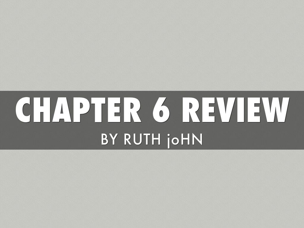 Chapter 6 Review 