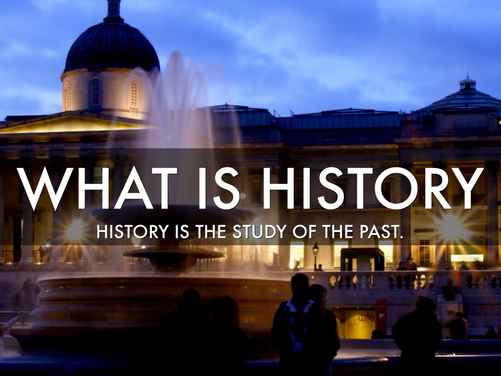 Why Study History?