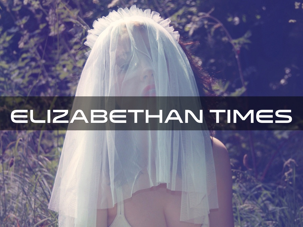 Elizabethan Times 