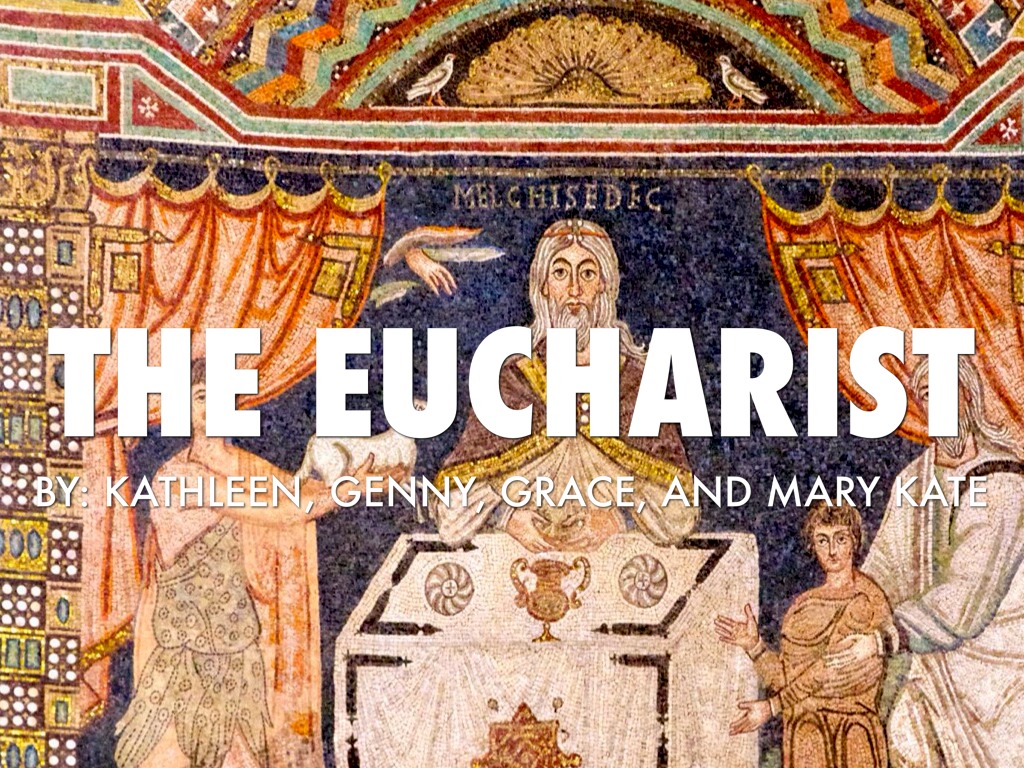 Eucharist