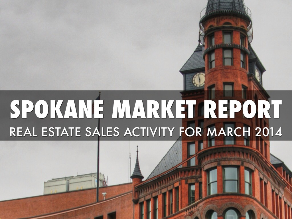 Spokane Market Report March 2014