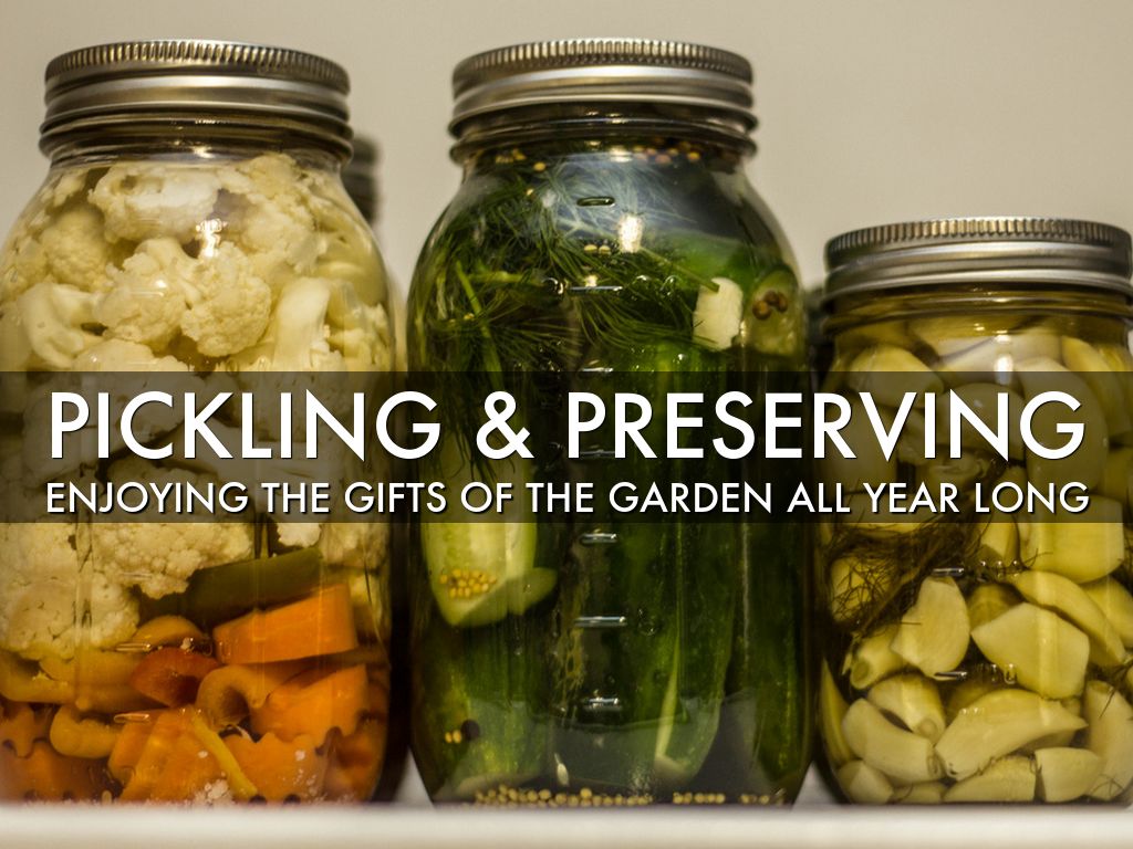 Pickling & Preserving