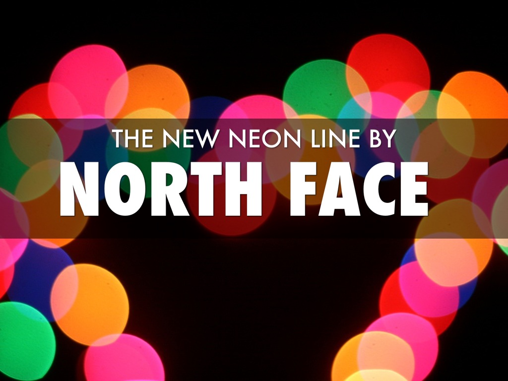 North face Neon Line