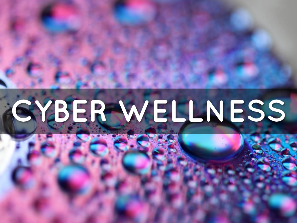 Cyber Wellnes