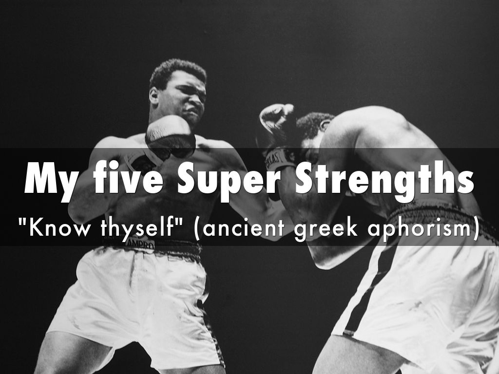 My five Super Strengths
