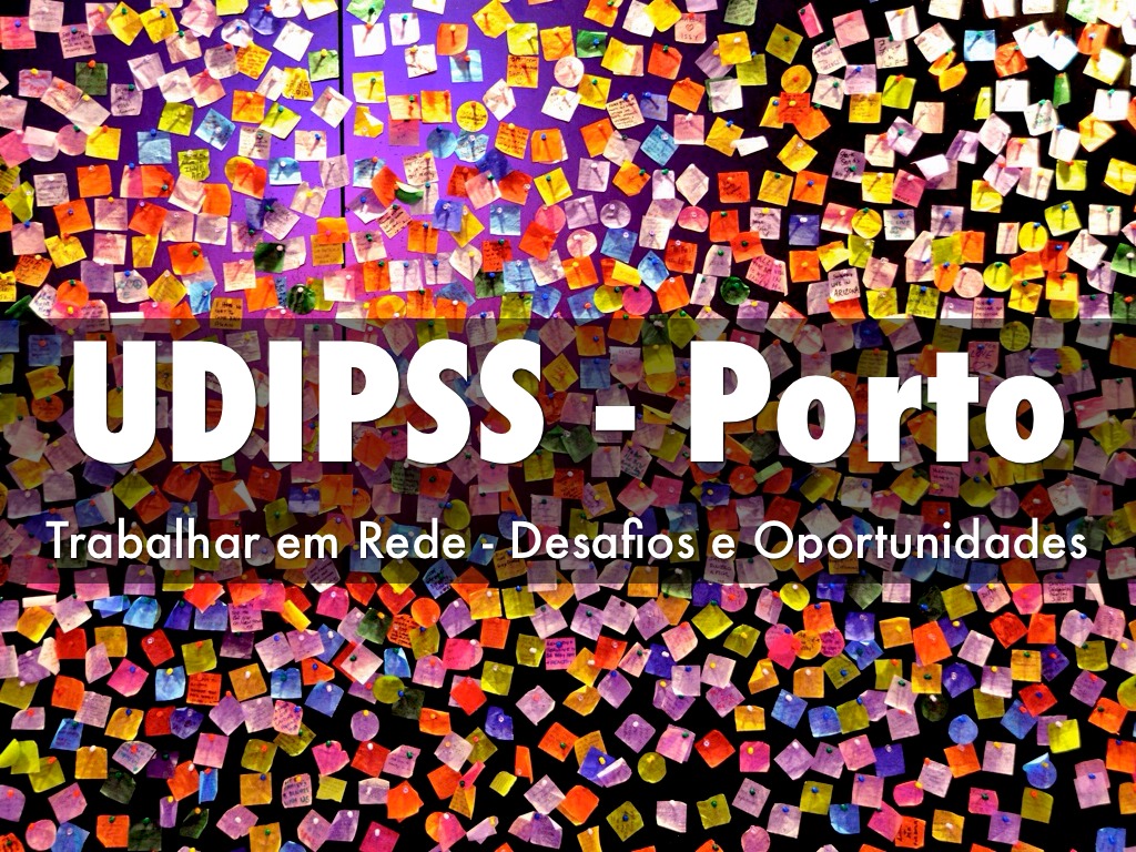 UDIPSS - Porto