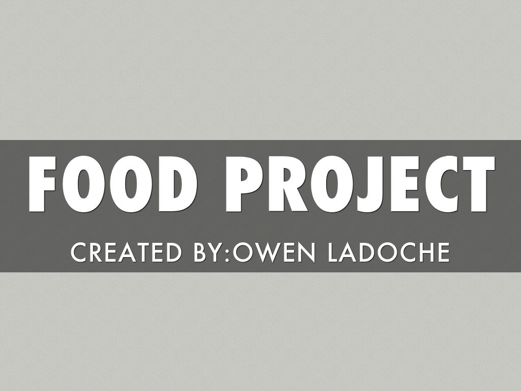 food project