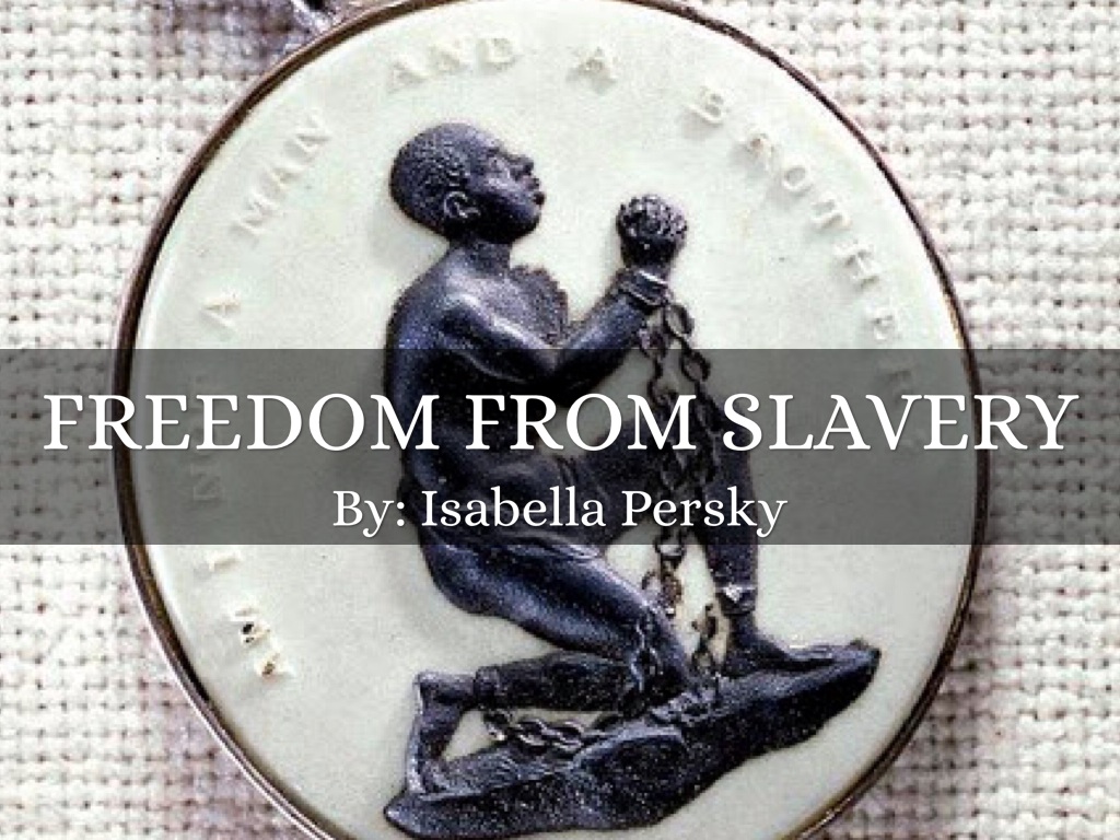 Freedom From Slavery