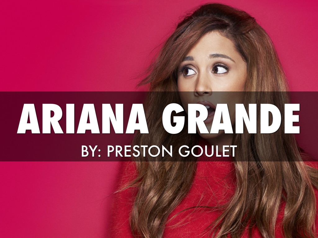 Ariana Grande 