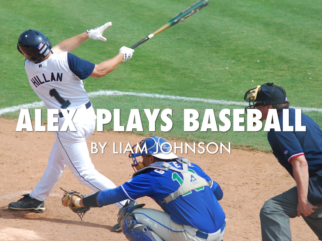 Alex Plays Baseball