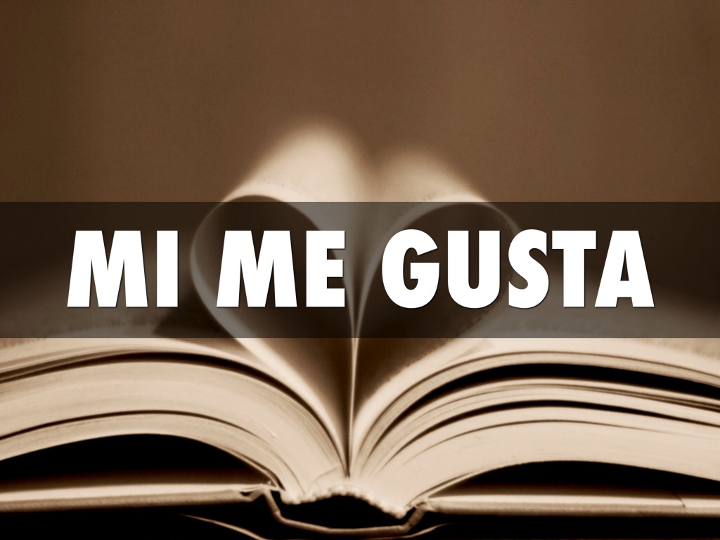 Mi Me Gusta