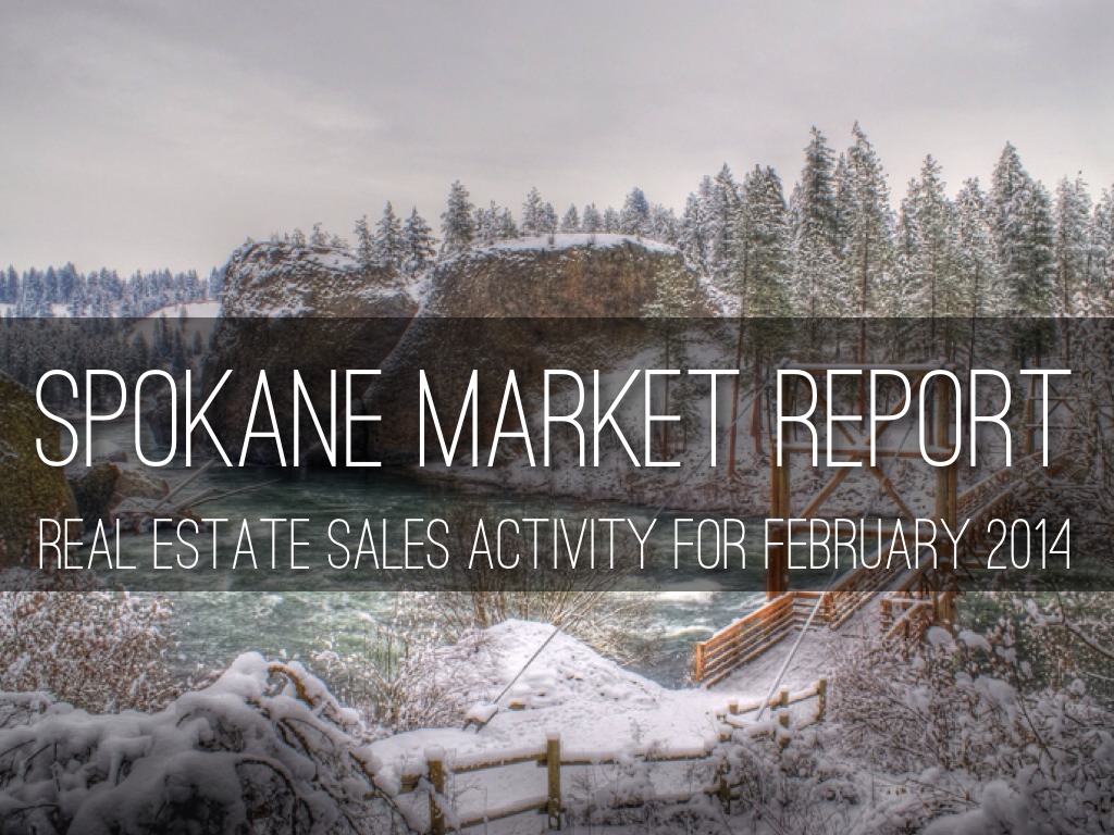 Spokane Market Report February 2014