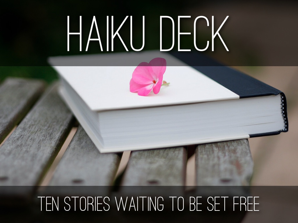 Haiku Deck In Action