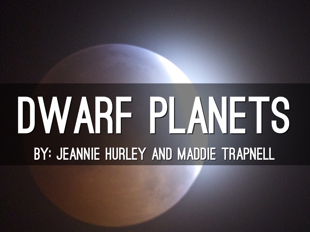 Dwarf Planets Research 