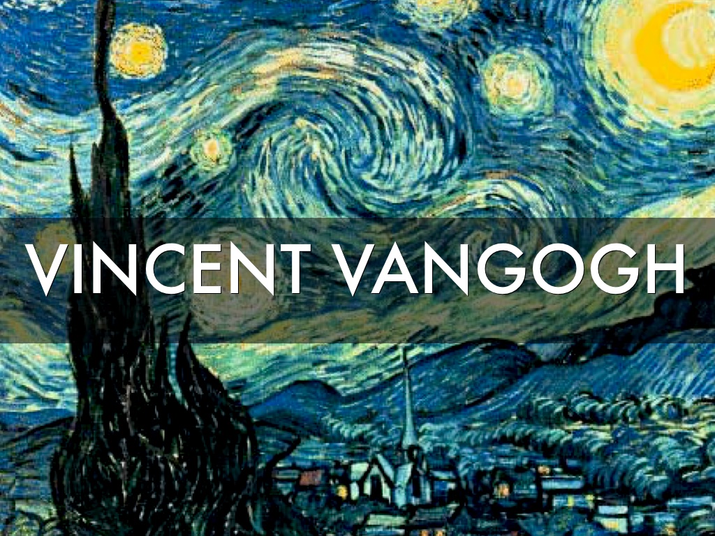 Vincent VanGogh