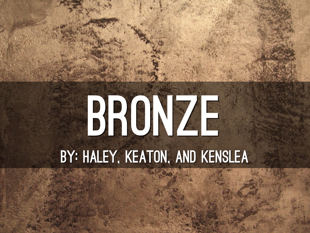 Bronze