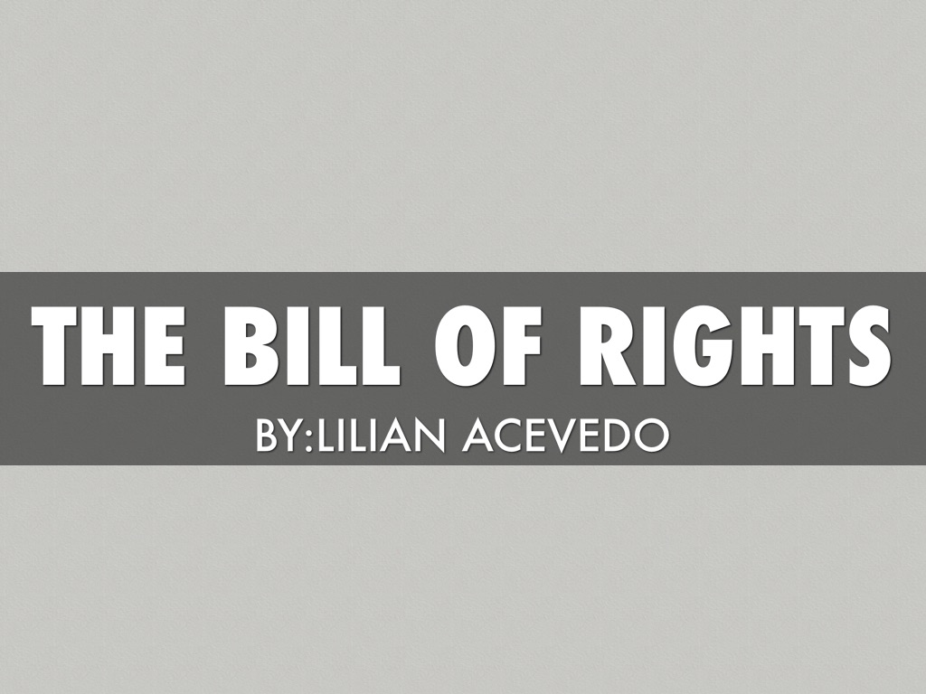 The Ten Bill Of Rights