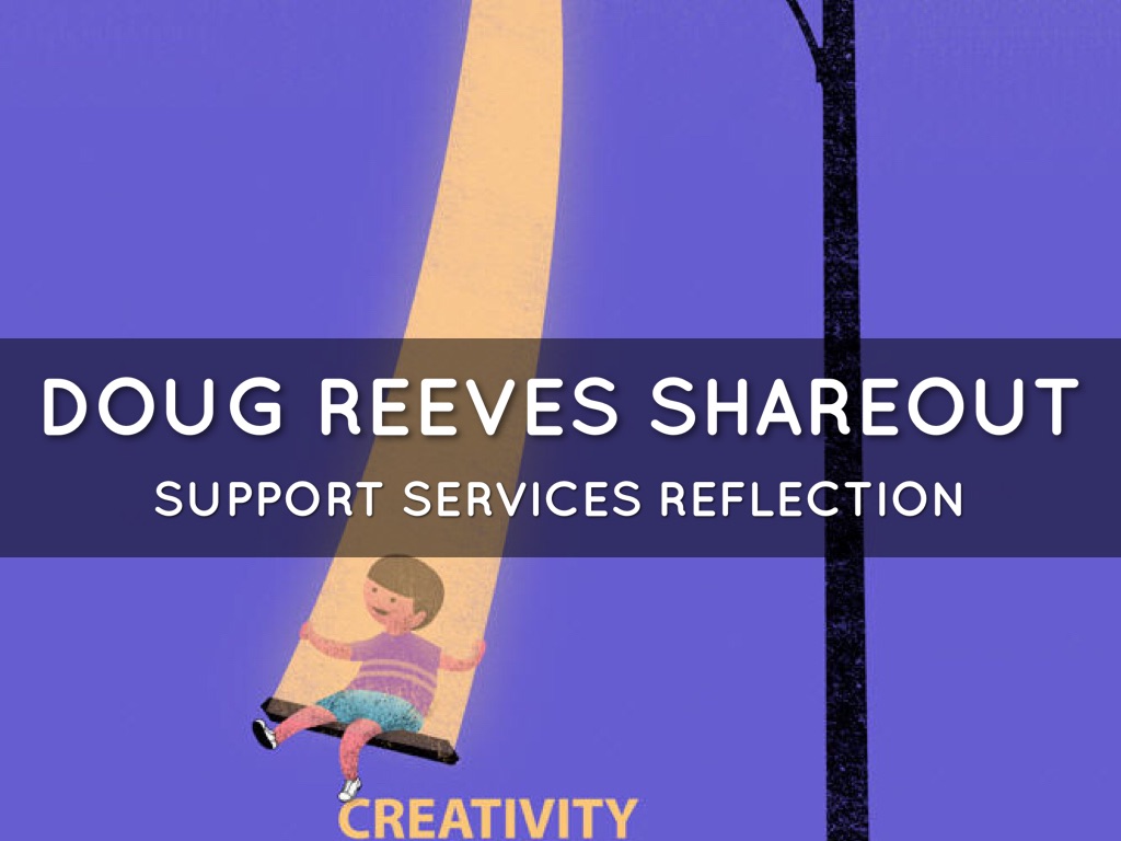 Doug Reeves Reflection