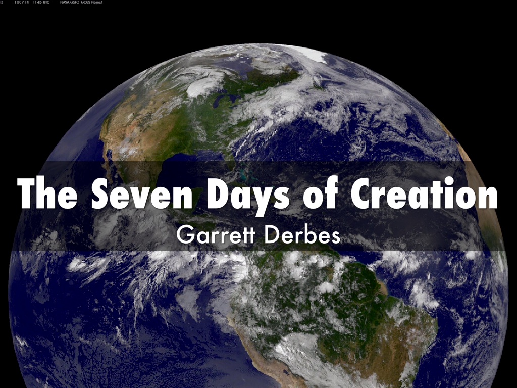 The Seven Days Of Creation
