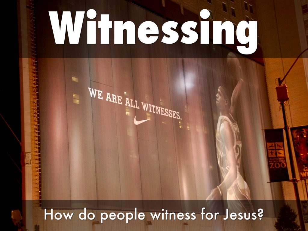 Witnessing