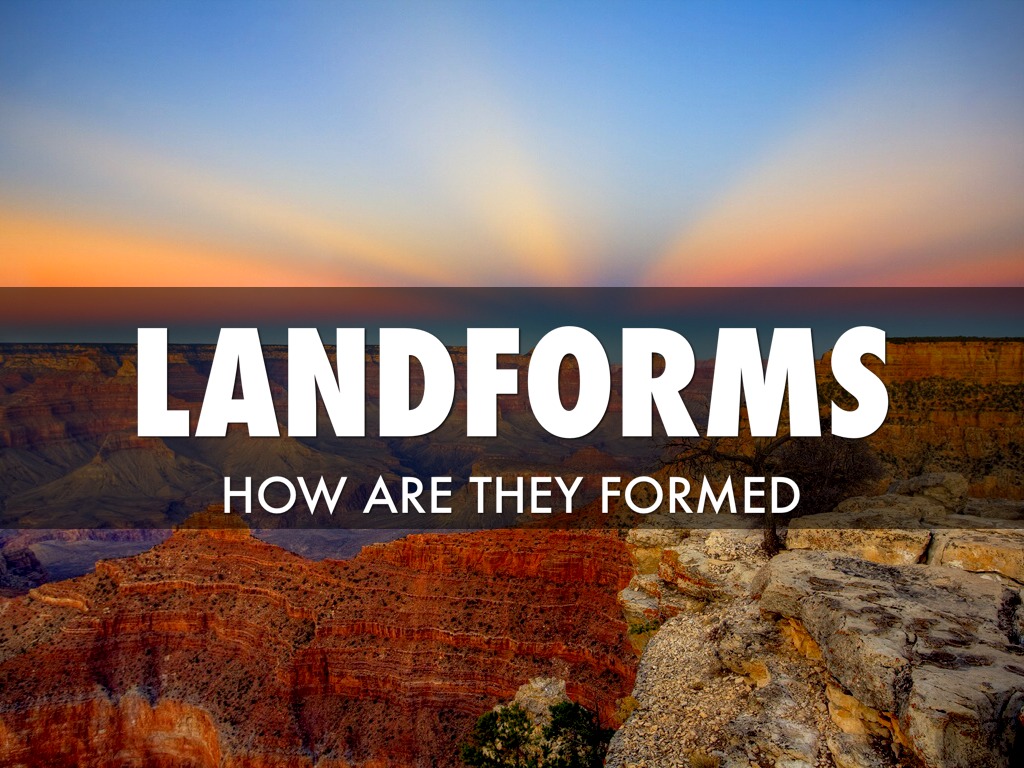 Landforms