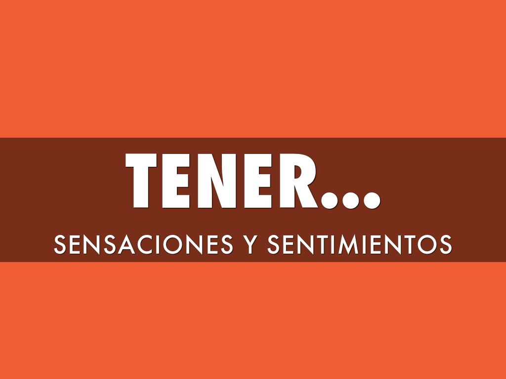 Tener...