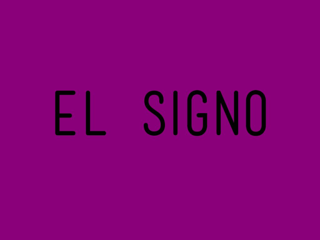 EL SIGNO