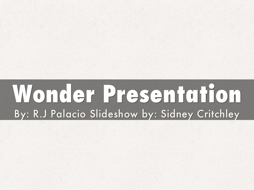Wonder Presentation