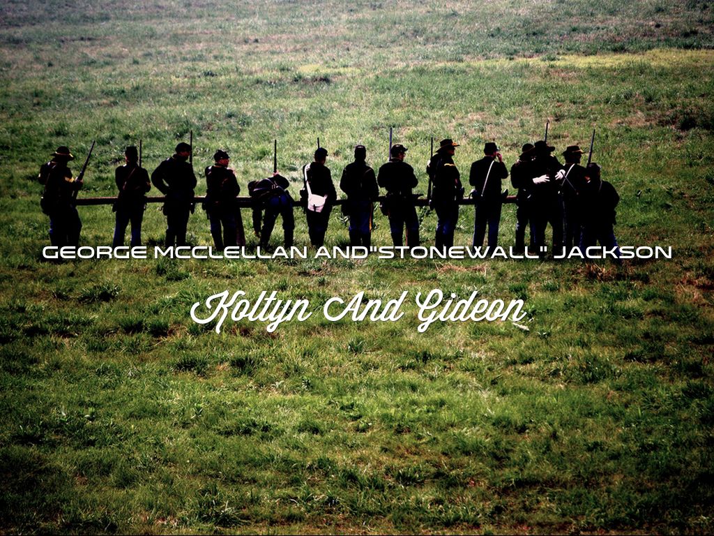 McClellan And Jackson