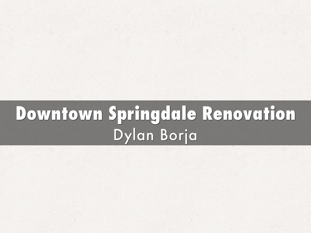Downtown Springdale Renovation