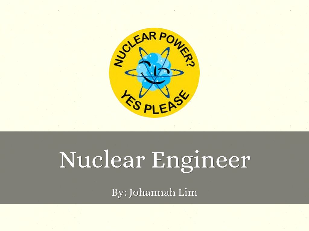 Nuclear Engineer