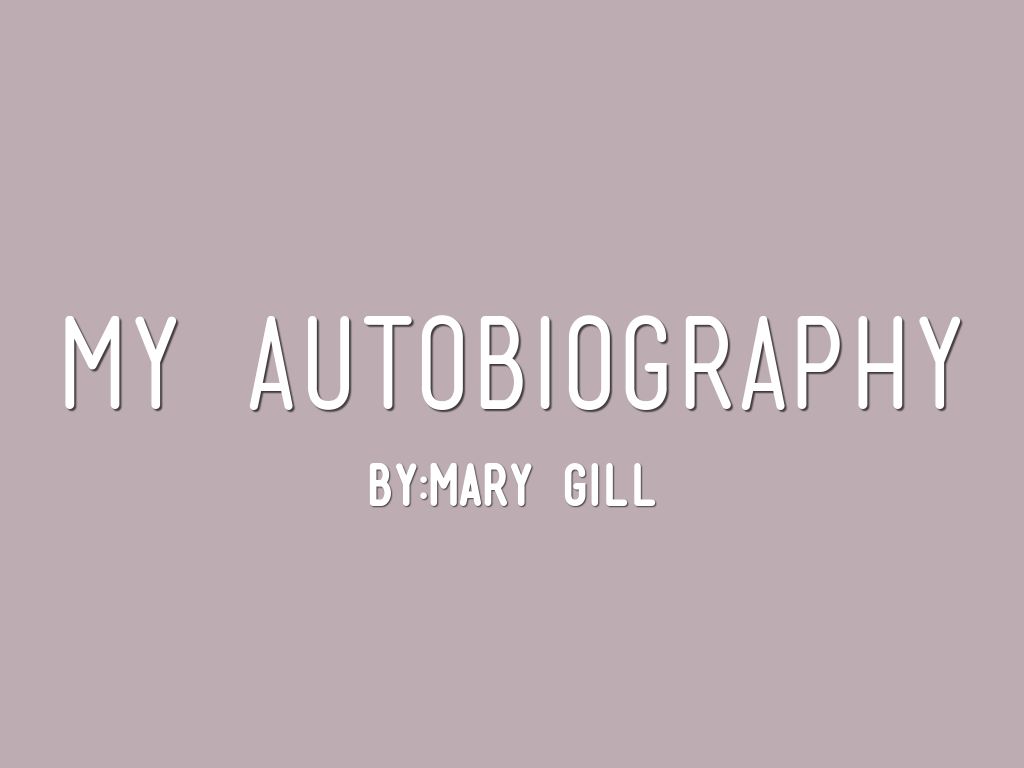 My Autobiography