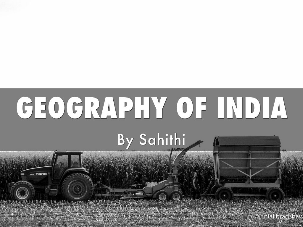 Geography Of India by Sahithi Gaddipati
