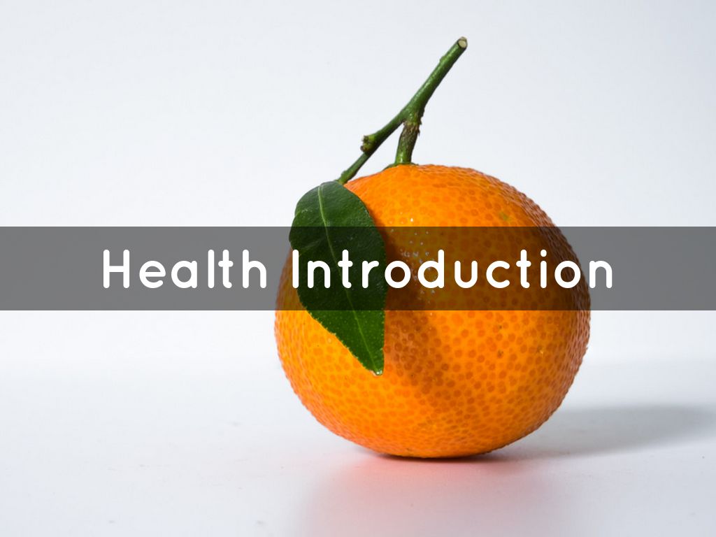 Intro: What Is Health?