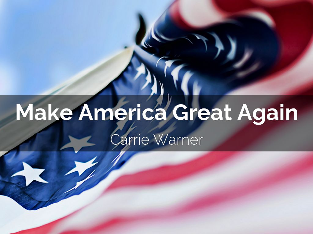 Make America Great Again