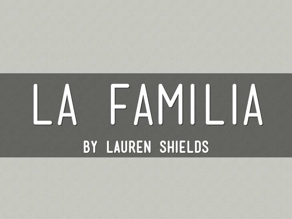 La Familia-low Descriptions By Lauren Shields