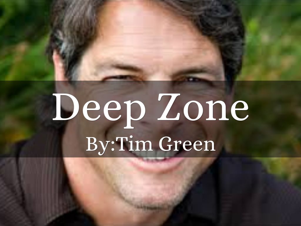 Deep Zone