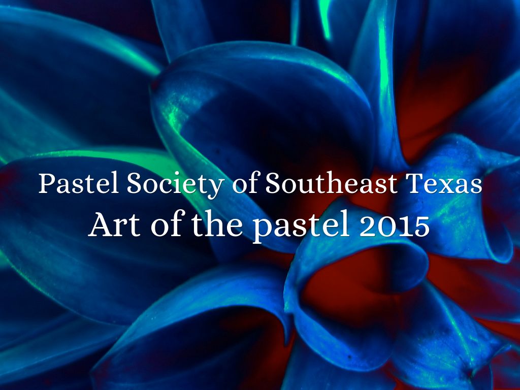 Pastel Society of Southeast Texas
