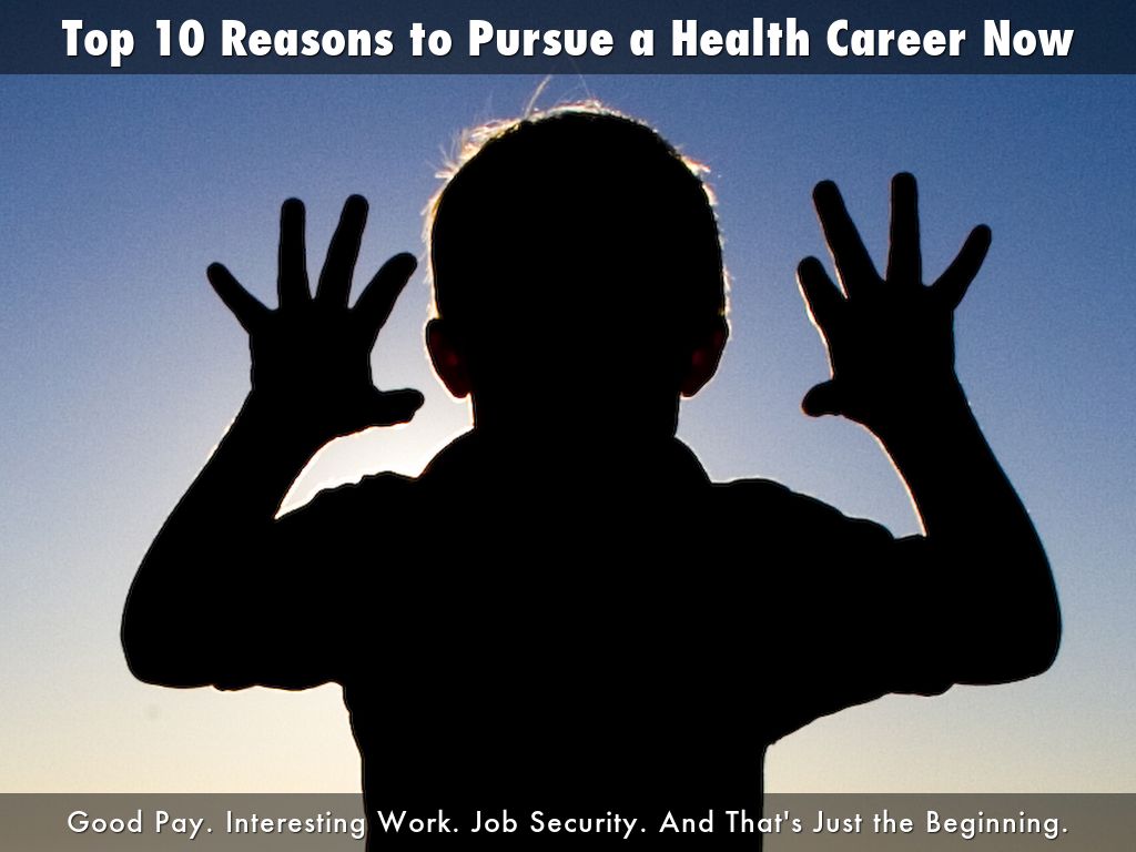 Top 10 Reasons to Pursue a Health Career Now
