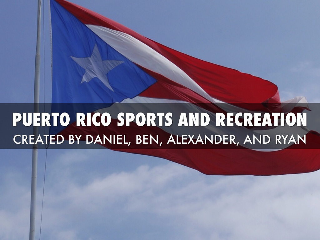 Puerto Rico Sports and recreation