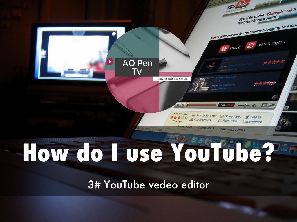 How do I use YouTube?