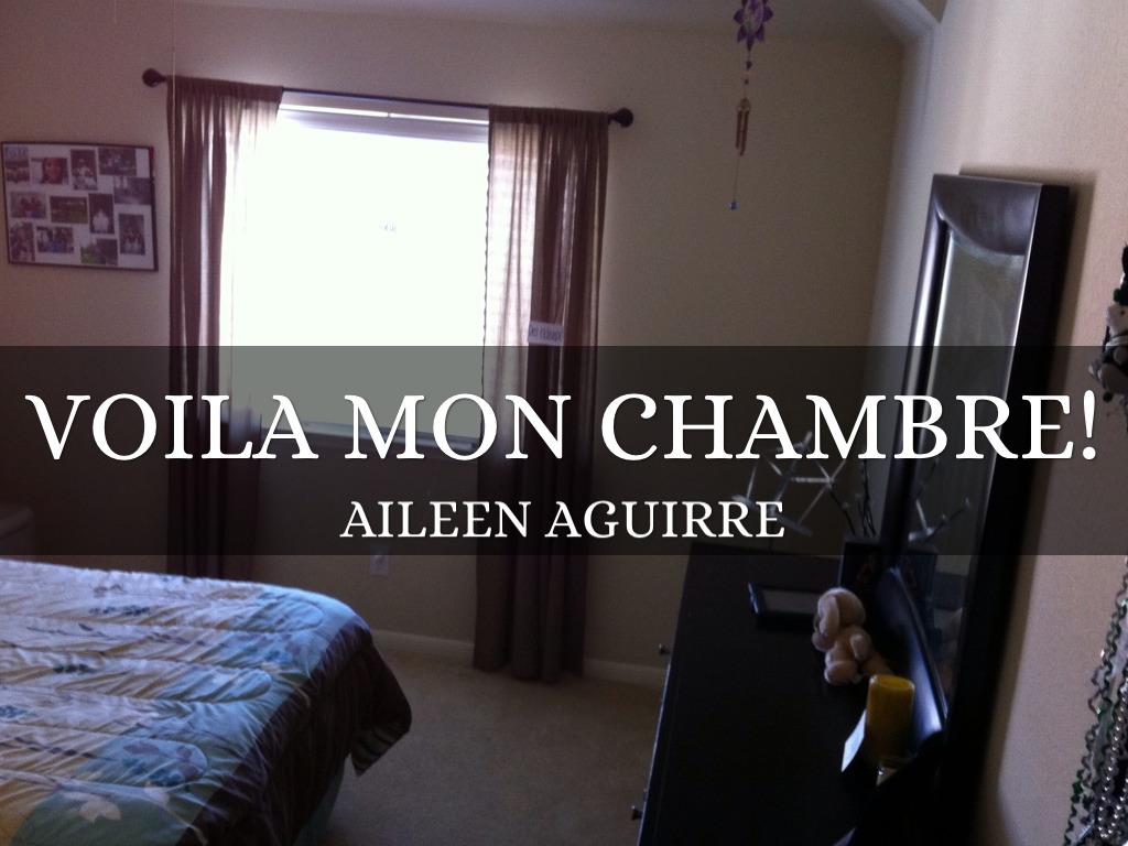 Mon Chambre-Aileen Aguirre