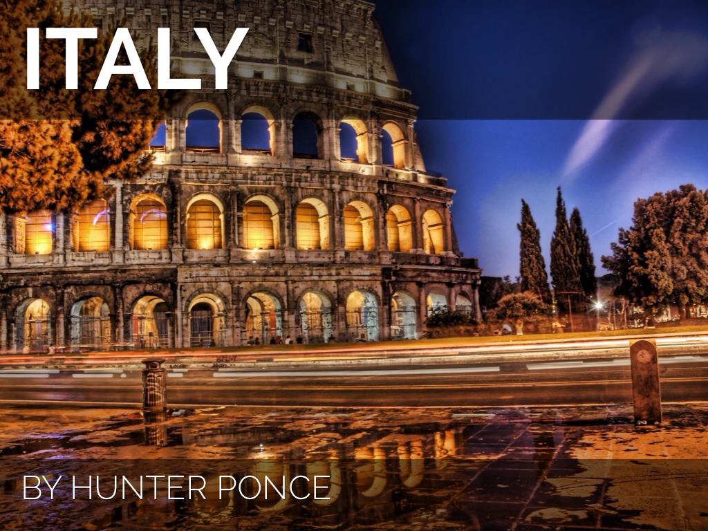 Italy By Hunter Ponce