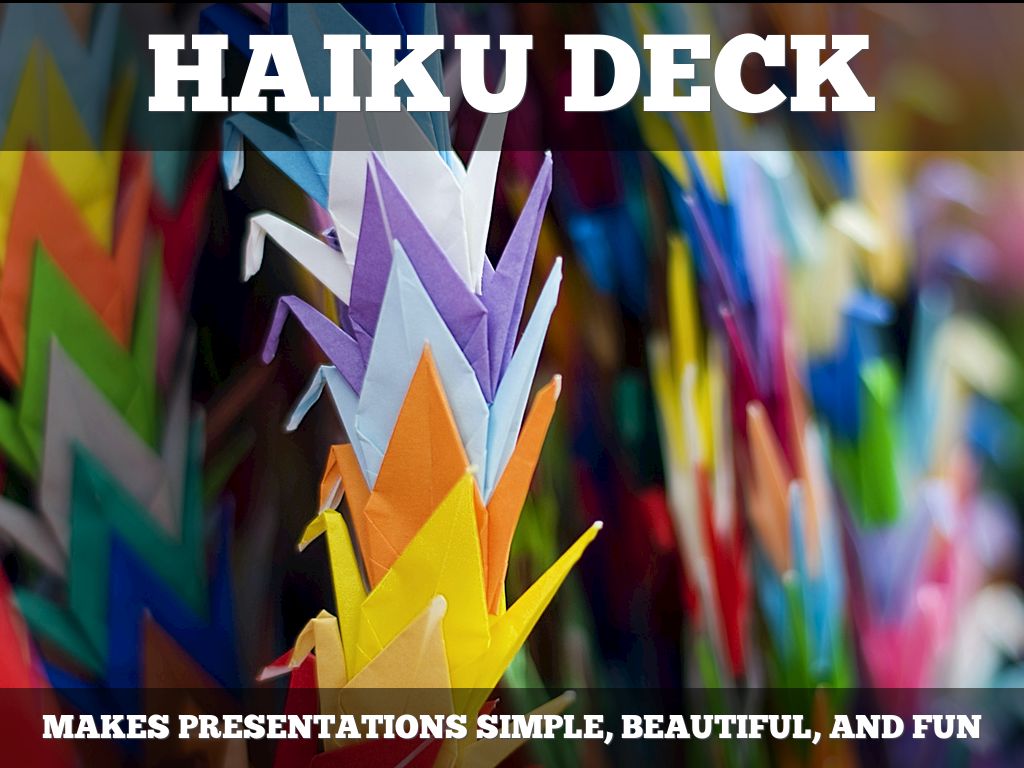What Is Haiku Deck?