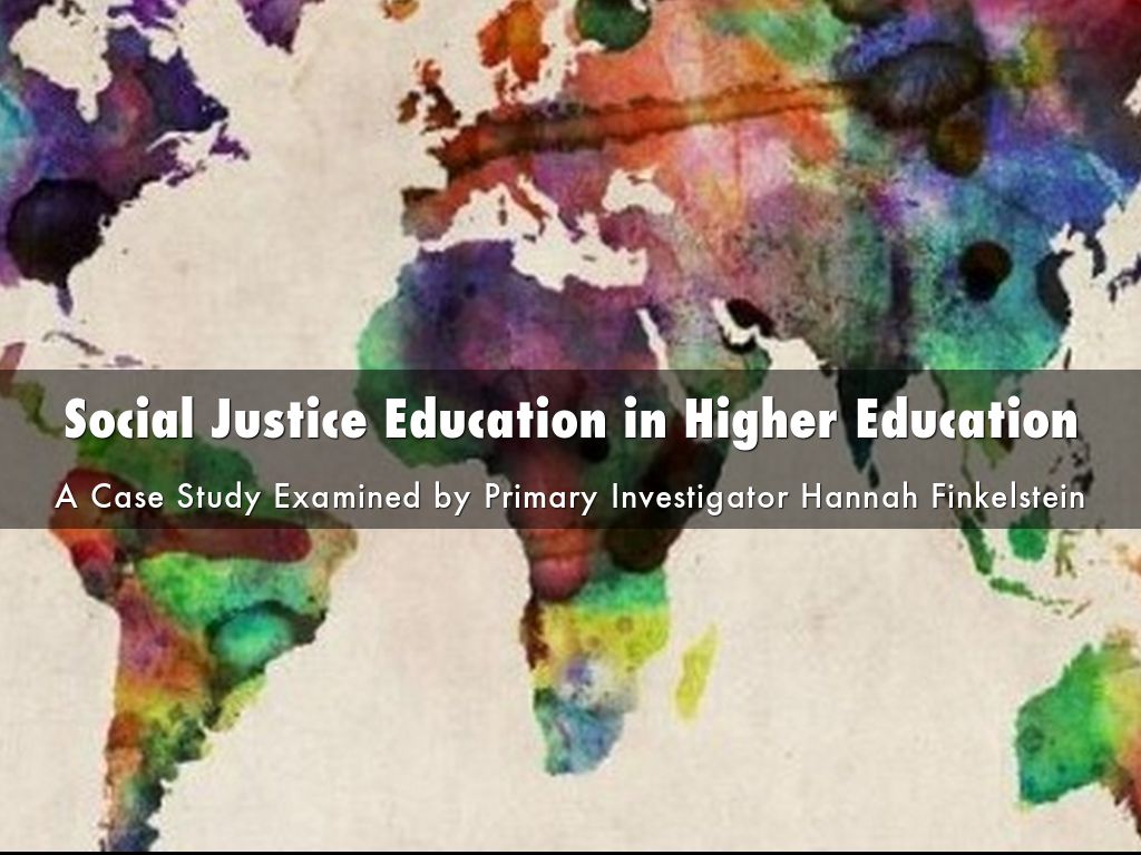 Social Justice Education in Higher Education