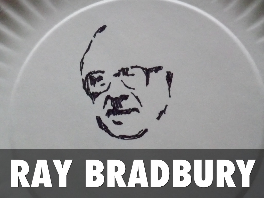Ray Bradbury