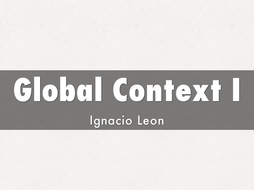 Global Context I