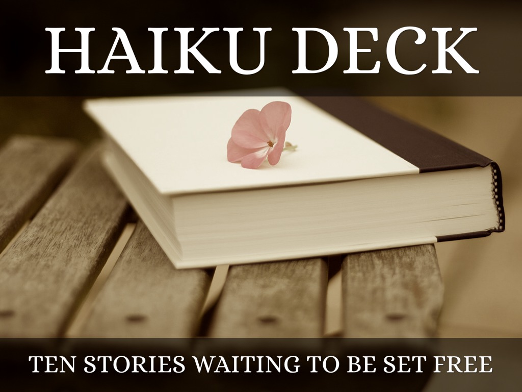 Haiku Deck In Action