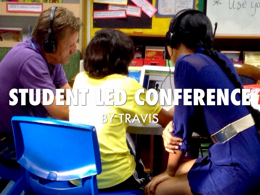 Student Led Conference
